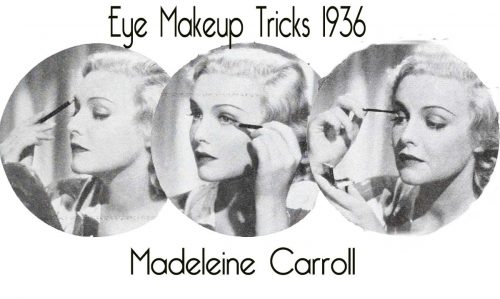 Madeleine-Carroll-eye-makeup-tricks-1936b